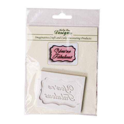 YOU'RE FABULOUS PLAQUE SILICONE MOULD CP0007 (#61509)